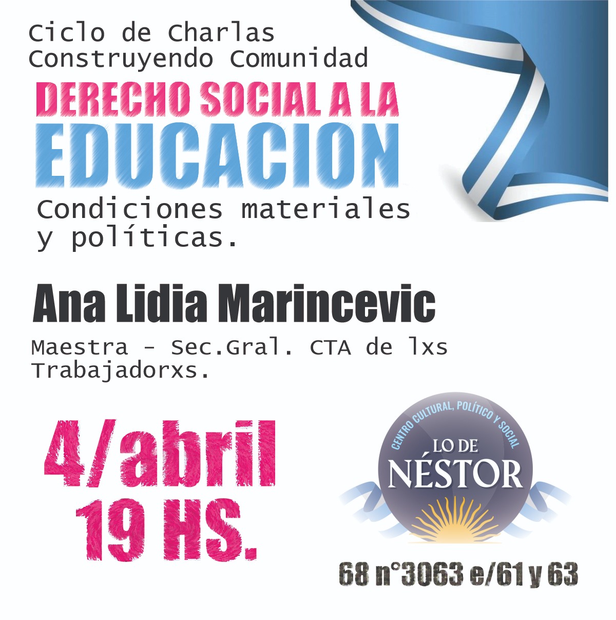 "CHARLAS “CONSTRUYENDO COMUNIDAD”: DERECHO SOCIAL A LA EDUCACIÓN