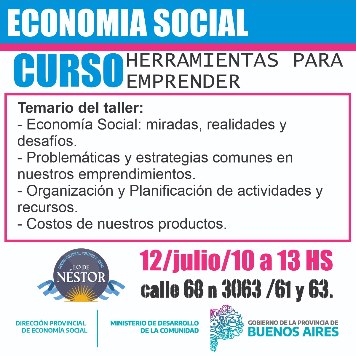 Realizarán un taller gratuito denominado “Herramientas para emprender” en “Lo de Néstor”