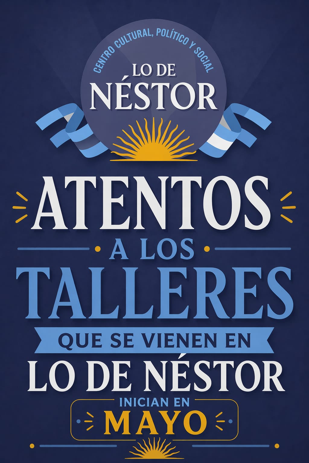 El Centro Cultural, Político y Social “Lo de Néstor” lanza nuevos talleres abiertos a la comunidad
